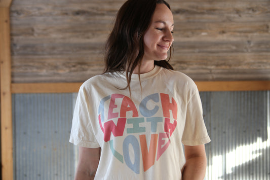 Teach With Love Tee